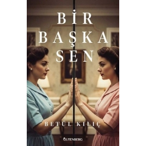 Bir Başka Sen
