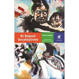 Bir Belgeseli Gerçekleştirmek