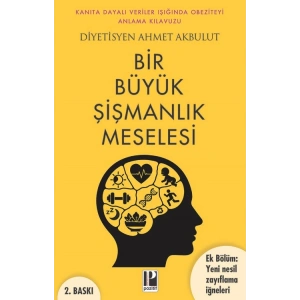 Bir Büyük Şişmanlık Meselesi