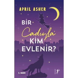 Bir Cadıyla Kim Evlenir?