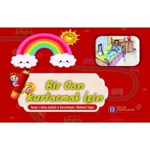 Bir Can Kurtarmak İçin