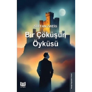 Bir Çöküşün Öyküsü