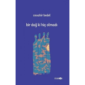 Bir Dağ Ki Hiç Olmadı