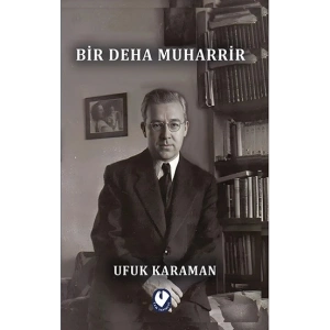 Bir  Deha  Muharrir