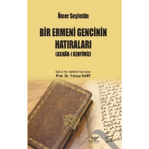 Bir Ermeni Gencinin Hatıraları : Ashab-I Kehfimiz