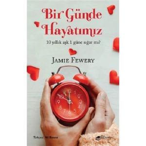 Bir Günde Hayatımız