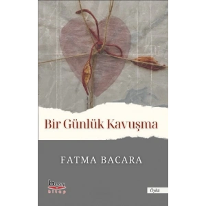 Bir Günlük Kavuşma
