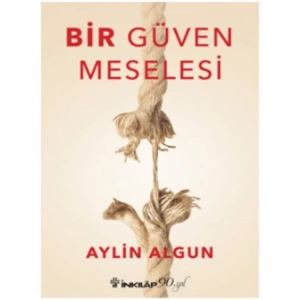 Bir Güven Meselesi