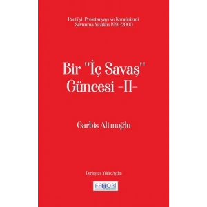 Bir ‘‘İç Savaş Güncesi’’ -II-