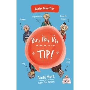 Bir, İki, Üç, Tıp! - Bizim Mucitler