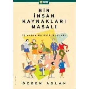 Bir İnsan Kaynakları Masalı