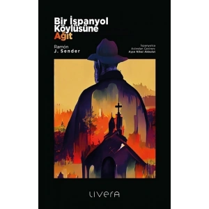 Bir İspanyol Köylüsüne Ağıt