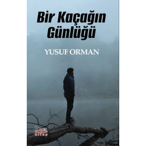 Bir Kaçağın Günlüğü