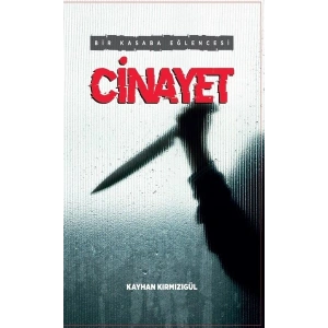 Bir Kasaba Eğlencesi: Cinayet