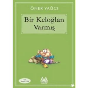 Bir Keloğlan Varmış