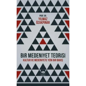 Bir Medeniyet Teorisi