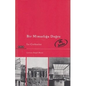 Bir Mimarlığa Doğru