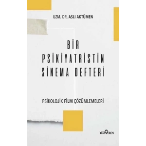 Bir Psikiyatristin Sinema Defteri