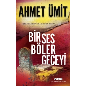 Bir Ses Böler Geceyi
