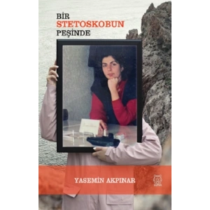 Bir Stetoskobun Peşinde