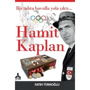 Bir Tahta Bavulla Yola Çıktı…Hamit Kaplan