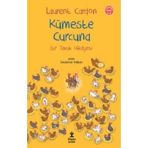 Bir Tavuk Hikayesi - Kümeste Curcuna