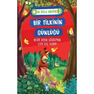 Bir Tilkinin Günlüğü - Bi Dolu Hikaye 2