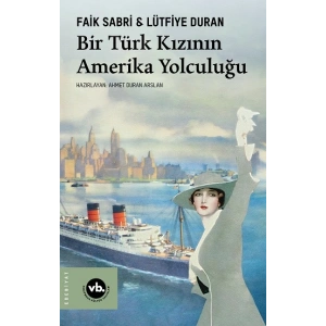 Bir Türk Kızının Amerika Yolculuğu