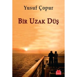 Bir Uzak Düş