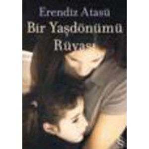Bir Yaşdönümü Rüyası