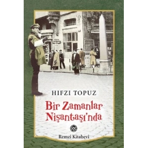 Bir Zamanlar Nişantaşı’nda