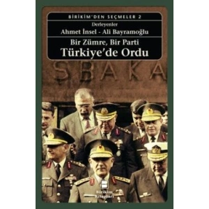 Bir Zümre, Bir Parti: Türkiyede Ordu