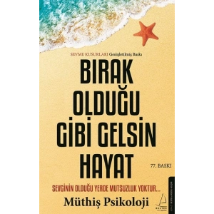 Bırak Olduğu Gibi Gelsin Hayat