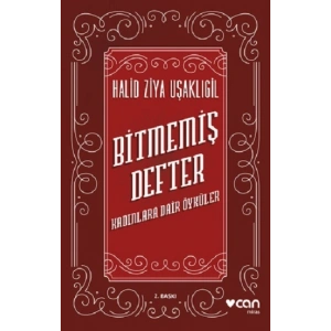Bitmemiş Defter: Kadınlara Dair Öyküler