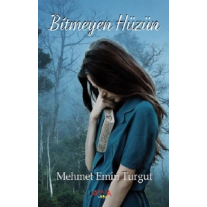 Bitmeyen Hüzün