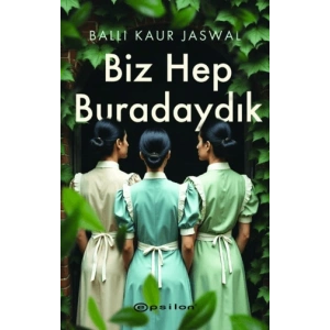 Biz Hep Buradaydık