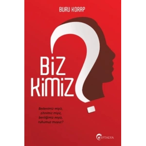 Biz Kimiz?