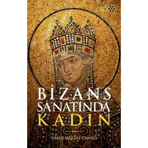 Bizans Sanatında Kadın