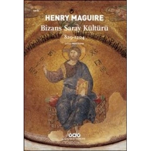 Bizans Saray Kültürü 829-1204