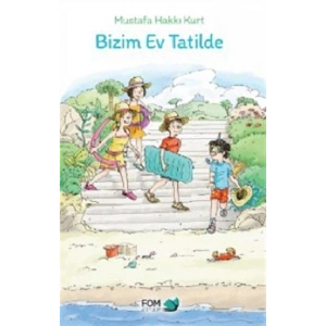 Bizim Ev Tatilde