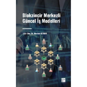 Blokzincir Merkezli Güncel İş Modelleri