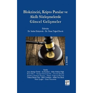 Blokzinciri, Kripto Paralar ve Akıllı Sözleşmelerde Güncel Gelişmeler