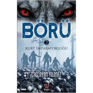 Börü 2 - Kurt İmparatorluğu