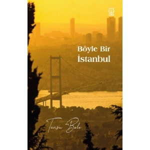 Böyle Bir İstanbul