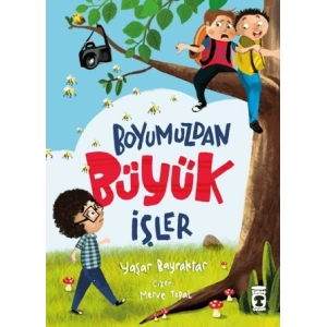 Boyumuzdan Büyük İşler