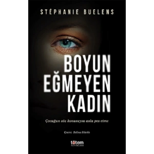 Boyun Eğmeyen Kadın