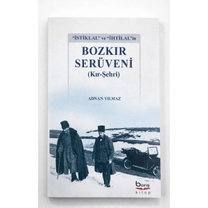 Bozkır Serüveni ( Kır – Şehri )