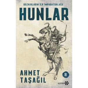 Bozkırların İlk İmparatorluğu - Hunlar