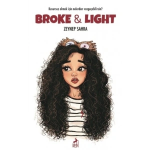 Broke & Light