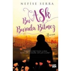 Bu Aşk Burada Bitmez